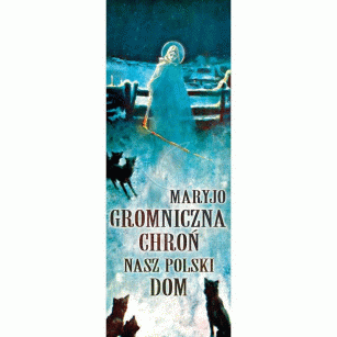 Baner na tkaninie- Maryjo Gromniczna chroń nasz polski dom (136)