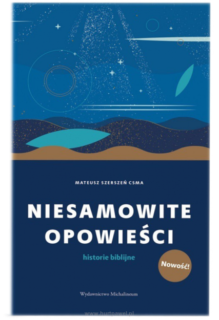 Niesamowite opowieści, historie biblijne