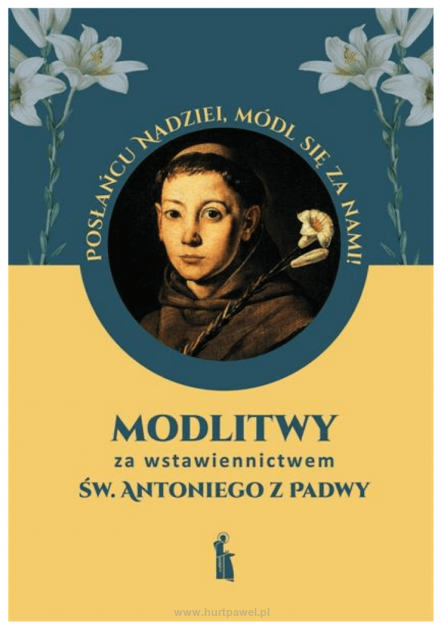 Modlitwy za wstawiennictwem św. Antoniego z Padwy