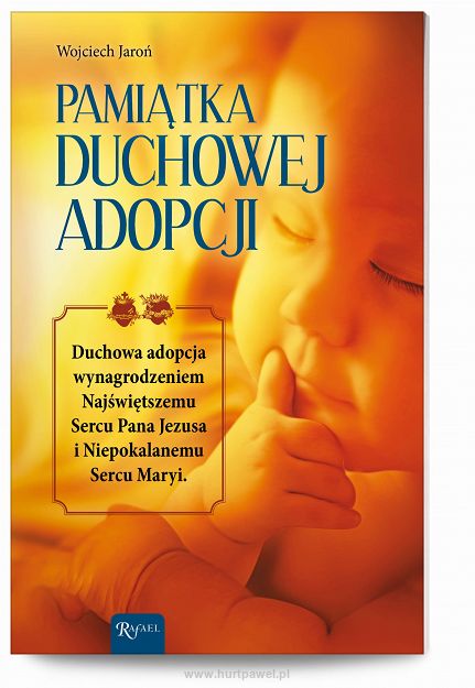 Pamiątka Duchowej Adopcji - Wojciech Jaroń