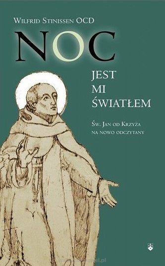 Noc jest mi światłem