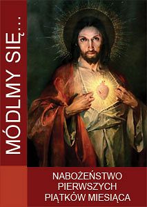 Módlmy się... Nabożeństwo pierwszych piątków miesiąca