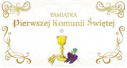 Pamiątka Pierwszej Komunii Świętej