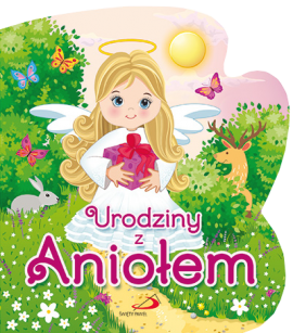 Urodziny z Aniołem. Seria: Aniołek