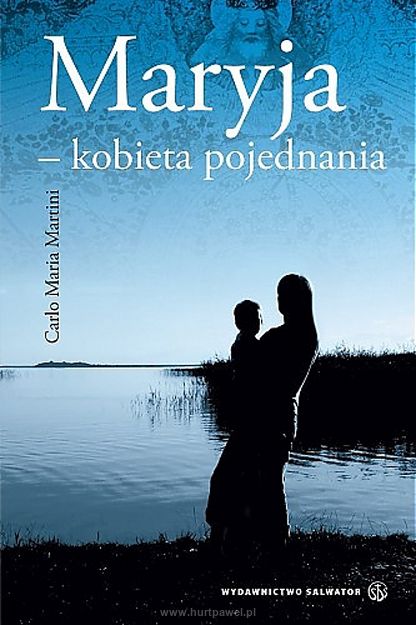 Maryja - kobieta pojednania