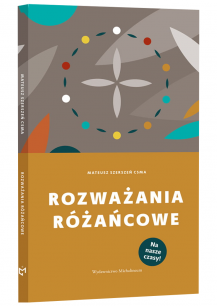 Rozważania różańcowe - Mateusz Szerszeń CSMA