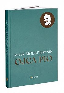 Mały modlitewnik Ojca Pio