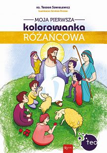 Moja pierwsza kolorowanka różańcowa, ks. Teodor Sawielewicz