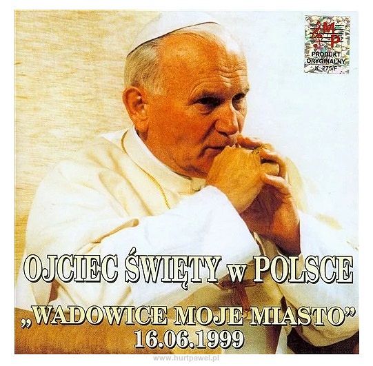 Ojciec Święty w Polsce. Wadowice moje miasto 16.06.1999