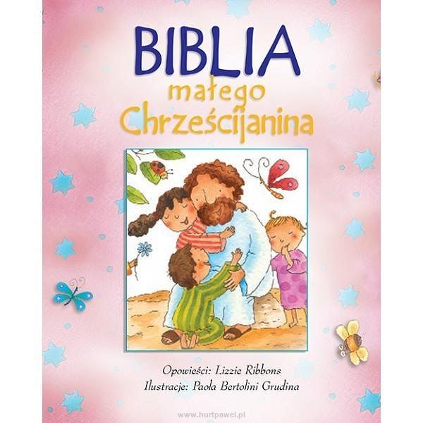 Biblia małego chrześcijanina. Różowa