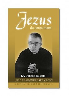 Jezus do serca mam - Ks. Dolindo Ruotolo