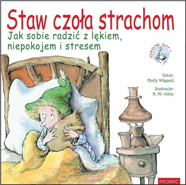 Staw czoła strachom. Jak sobie radzić z lękiem, niepokojem i stresem