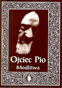 Ojciec Pio - Modlitwa