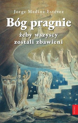 Bóg pragnie, żeby wszyscy zostali zbawieni