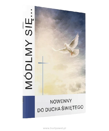 Módlmy się ... Nowenny do Ducha Świętego