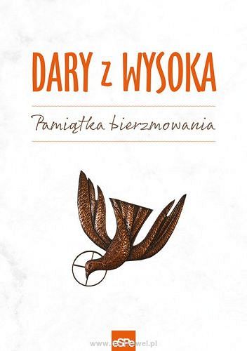 Dary z wysoka. Pamiątka bierzmowania