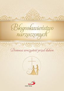 Błogosławieństwo narzeczonych. Domowa uroczystość przed ślubem