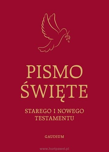 Pismo Święte Starego i  Nowego testamentu