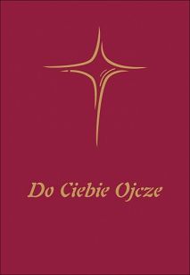 do ciebie Ojcze modlitewnik