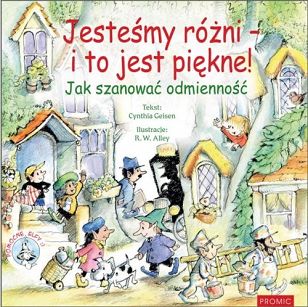 Jesteśmy różni - i to jest piękne! Jak szanować odmienność