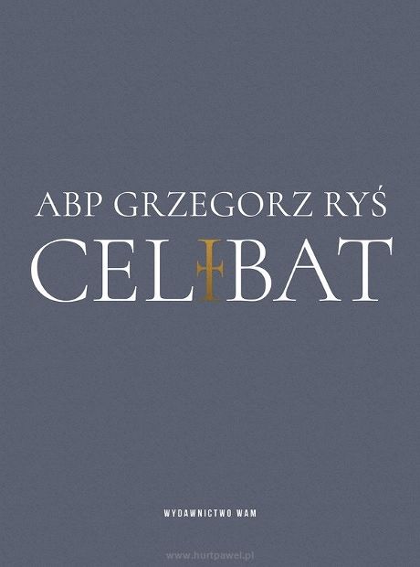 Celibat - ABP Grzegorz Ryś