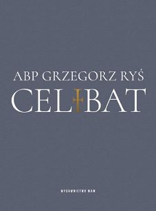 Celibat - ABP Grzegorz Ryś