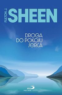 Droga do pokoju serca, Fulton J. Sheen