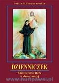 Dzienniczek - Miłosierdzie Boże w duszy mojej - Święta s.Faustyna Kowalska - miekka oprawa