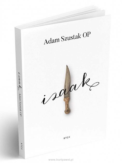 Izaak. Adam Szustak