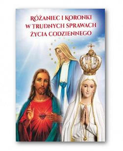 Różańce w trudnych sprawach życia codziennego