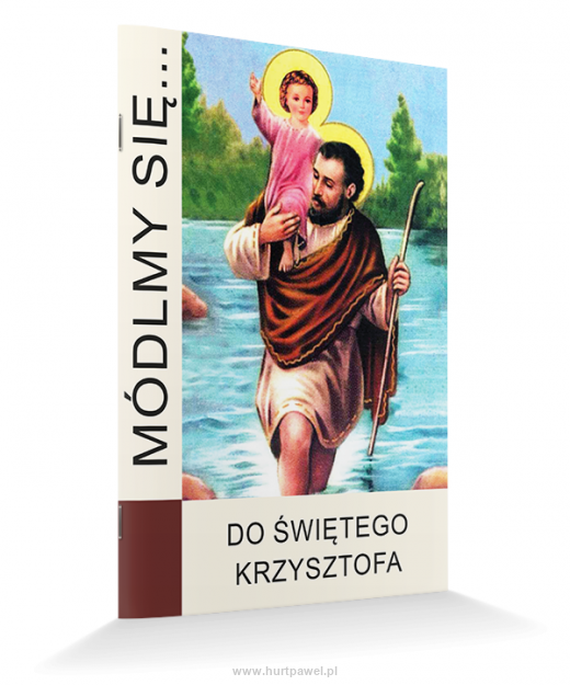 Módlmy się... Do Świętego Krzysztofa