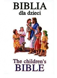 Biblia dla dzieci. The chirdren's Bible