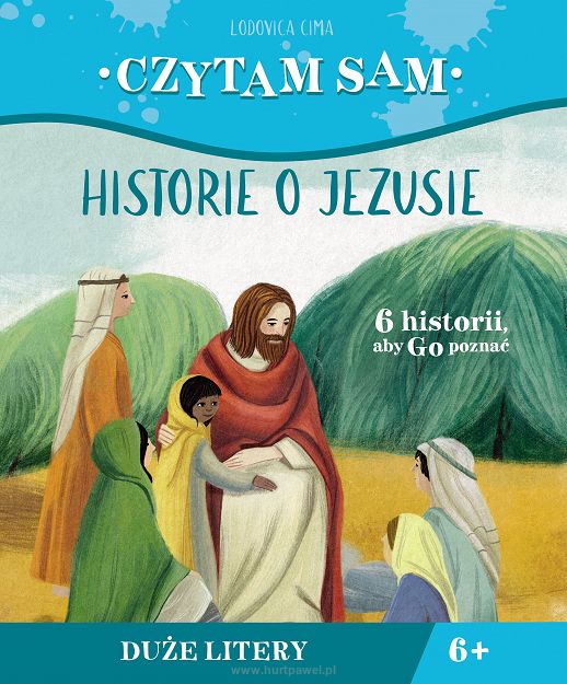 Czytam sam. Historie o Jezusie,  Lodovica Cima