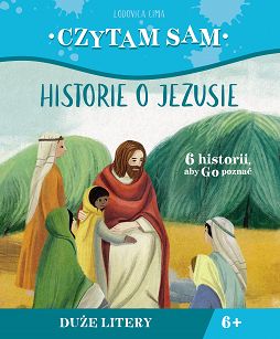 Czytam sam. Historie o Jezusie,  Lodovica Cima