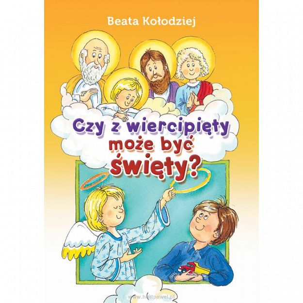 Czy z wiercipięty może być święty? - Beata kołodziej 