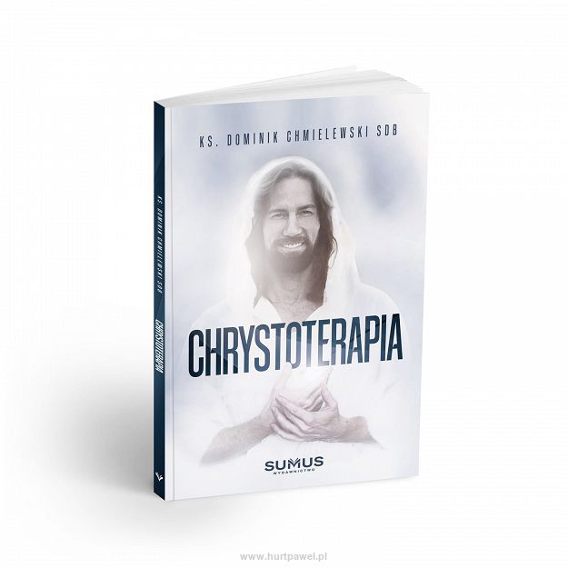 Chrystoterapia, autor ks. Dominik Chmielewski