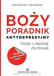 Boży poradnik antydepresyjny - Arkadiusz Łodziewski