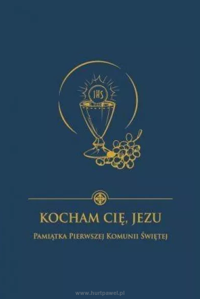 Kocham Cię, Jezu - Pamiątka I Komunii Świętej - granatowa