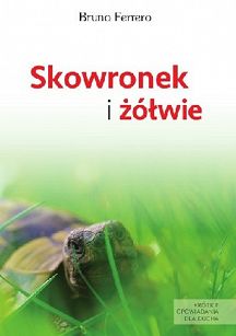 Skowronek i żółwie. Bruno Ferrero