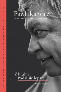 Z braku rodzi się lepsze.. wywiad strumyk - ks. Piotr Pawlukiewicz