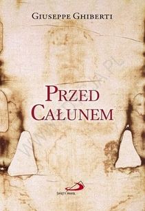 Przed Całunem